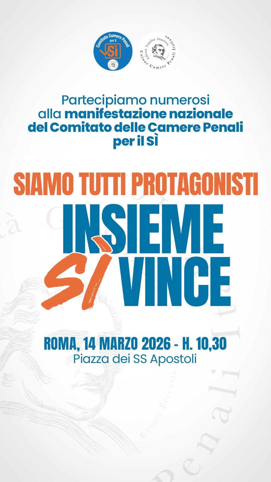 MANIFESTAZIONE NAZIONALE DEL COMITATO DELLE CAMERE PENALI PER IL Si'